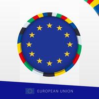 European Union Flag with Colorful Circle Border. vector