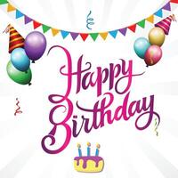 Beautiful handwritten modern happy birthday calligraphy and background in multi color. Use both in print media and digital platforms. vector