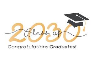 Class of 2030. Congratulations graduates. Class of 2030 Graduation vector