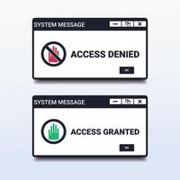 Acces denied and acces granted. Popup window vector
