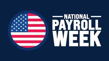 National payroll week is observed every year in September. Holiday concept. Template for background, banner, card, poster, placard, design template with unique shapes with standard color. vector