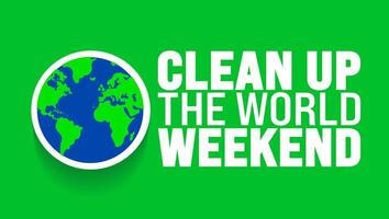 Clean Up the World Weekend is observed every year in September. Holiday concept. Template for background, banner, card, poster, placard, design template with unique shapes with standard color. vector