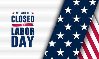 Happy Labor day with we will be closed text and paper style background illustration vector