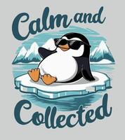 a penguin sits on an ice floe with the words calm and collectible. vector