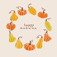 Colorful autumn pumpkins and gourds arranged in a circle with a happy autumn greeting, creating a festive seasonal atmosphere vector