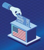Voting Concept. Hand Puts Vote Bulletin into Vote Box with USA flag. Isometric Election Concept with Ballot Box. The ballot has the message Your vote matters. vector