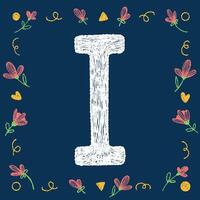 Playful hand-drawn chalk textured uppercase letter I with decorative elements on a blue background, ideal for educational and creative design projects. vector