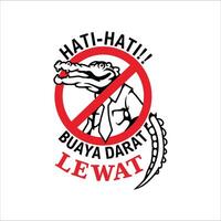 Warning sign to be careful because the land crocodile is passing by vector