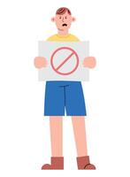 A man holding a sign with a no sign on it vector