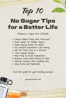 Top 10 Tips for a No Sugar Healthy Lifestyle Pinterest Graphic template