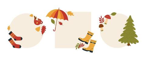 Set of frames with autumn elements. Round and square frames with umbrella, rubber boots, socks, tree, rowan, coffee, mushrooms and leaves. Fall season text boxes vector