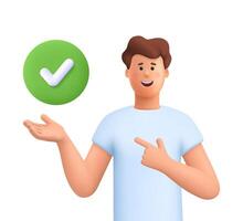 Man holding and pointing to button with check mark or tick sign. Task completion, complete business assignments, time management concept. 3d people character. Cartoon minimal style. vector