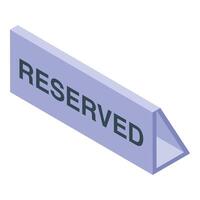 Reserved table sign is reserving space in restaurant vector