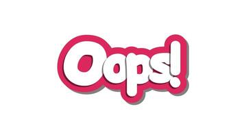 Oops Exclamation Text Sticker Motion Graphics Animation on White Background video