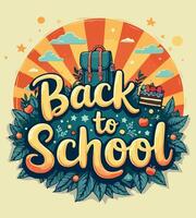 a tshirt design for back to school with a cake and a cake vector