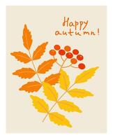 Autumn leaves and berries illustration with a cheerful message celebrating the beauty of fall on a light background vector