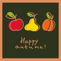 Three colorful fruits celebrating autumn with a cheerful message, featuring an apple, pear, and orange on a dark background vector