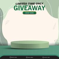 3d limited giveaway banner social media template post with blank space podium for product with gradient abstract green background vector