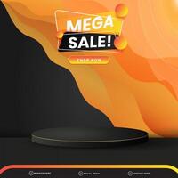 mega sale banner social media template post with blank space 3d podium for product with abstract gradient black and orange background design vector