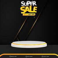 3d super sale banner social media template post with blank space 3d podium for product with abstract gradient black background design vector