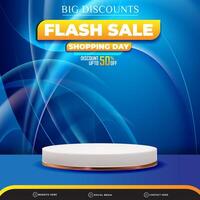 big discount flash sale banner social media template post with blank space 3d podium for product with abstract gradient blue colour background vector