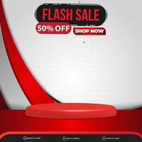modern flash sale banner social media template post with blank space 3d podium for product with abstract gradient red and white background design vector
