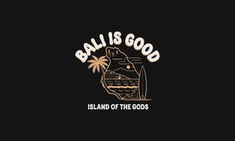 Bali is Good with tropical elements and surfing theme. vector