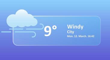 Windy 9 Degrees Celsius weather forecast, date, city location. Cloudy, overcast, cold, wind speed, air, precipitation temperature, atmospheric pressure, Fahrenheit, conditions, UV index. Glassmorphism vector