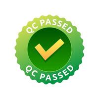Quality control or QC passed badge label isolated on white background. vector