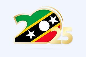 Year 2025 with Saint Kitts and Nevis Flag pattern. vector