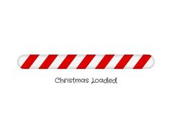 Christmas Loading. Candy style web progress bar. Greeting card, web banner, landing page, brochure or poster template. Illustration for t-shirt design. vector