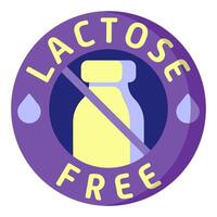 Lactose free label. Diet, drop, fermented milk product, lactase enzyme, intolerance, indigestion, digestive problem disorder, congenital, acquired, intestines, stomach, alternative, crossed out bottle vector