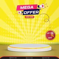 mega offer sale discount for social media post template banner with blank space 3d podium for product sale with abstract gradient yellow background design vector