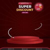 special super discount sale with square template banner blank space 3d podium for product sale with abstract gradient red background design vector