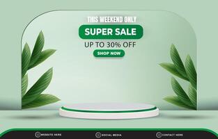 weekend super sale discount social media template banner with blank space 3d podium for product sale with abstract gradient green and white background design vector