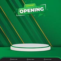 grand opening banner for social media template post with blank space 3d podium for product with abstract green gradient background vector