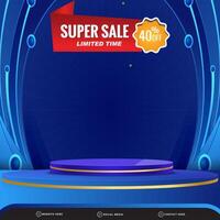 super sale discount banner for social media template post with blank space 3d podium for product with abstract blue gradient background design vector