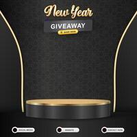 new year giveaway social media template banner post with blank space 3d podium for product sale with abstract gradient black background vector