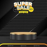 elegant super sale banner social media template post with blank space 3d podium for product with abstract black gradient background design vector
