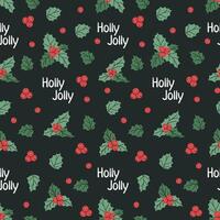 Seamless pattern with holly and lettering. holiday texture in flat style. Merry Christmas and Happy New Year. Suitable for wallpaper, wrapping paper, fabric, etc vector