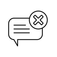icon line bubble and text chat with cancel x symbols. Editable file vector