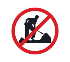 Work prohibited icon symbol. No work sign. vector