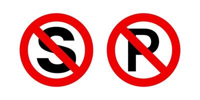 No stopping and no parking signs. Traffic sign warning board with the letters P and S crossed out with a red line. illustration vector