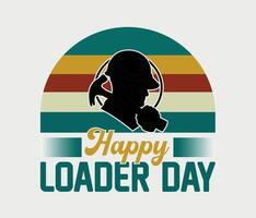 Happy Loader Day American Celebrating t-shirt design and web banner design on white background vector