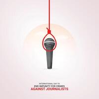 International Day to End Impunity for Crimes against Journalists Creative vector