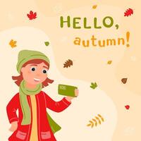 Fall background Hello, Autumn. Happy girl with phone in hand taking selfies. vector