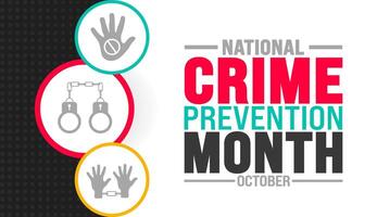 National Crime Prevention Month background or banner design template is observed every year in October. Holiday concept. Template for card, poster, placard, template. eps 10 vector