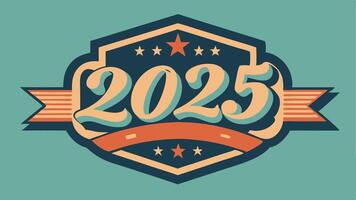 New Year 2025 Retro emblem with star and vintage color vector