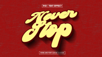 Never Stop Editable Text Effect With Red Background psd