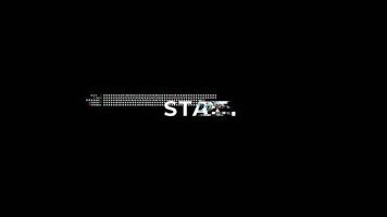 Looped Start text typography animation 4k with glitch effect isolated on black background. video